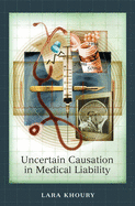 Uncertain Causation in Medical Liability