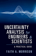 Uncertainty Analysis for Engineers and Scientists