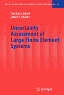 Uncertainty Assessment of Large Finite Element Systems