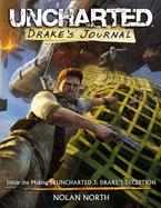 Uncharted: Drake's Journal-Inside the Making of Uncharted 3: Drake's Deception