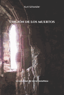 Unci?n de Los Muertos: La Oscuridad del Terror Metaf?sico