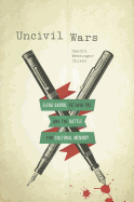 Uncivil Wars: Elena Garro, Octavio Paz, and the Battle for Cultural Memory