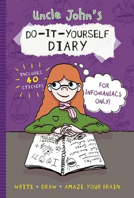 Uncle John's Do-It-Yourself Diary for Infomaniacs Only - Bathroom Readers' Institute