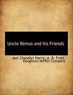 Uncle Remus and His Friends