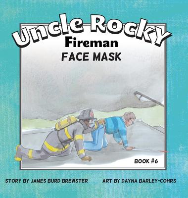 Uncle Rocky, Fireman #6 Face Mask - Brewster, James Burd