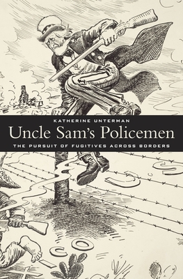 Uncle Sam's Policemen - Unterman, Katherine