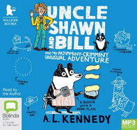 Uncle Shawn and Bill and the Pajimminy Crimminy Unusual Adventure