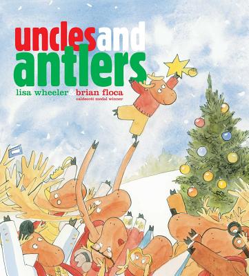 Uncles and Antlers - Wheeler, Lisa