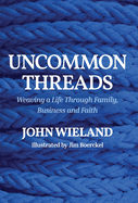 Uncommon Threads