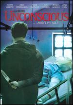 Unconscious - Bradley Wigor