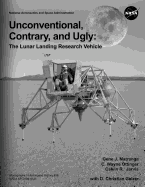 Unconventional, Contrary, and Ugly: The Lunar Landing Research Vehicle