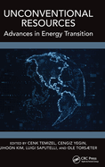 Unconventional Resources: Advances in Energy Transition