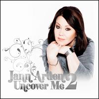 Uncover Me, Vol. 2 - Jann Arden