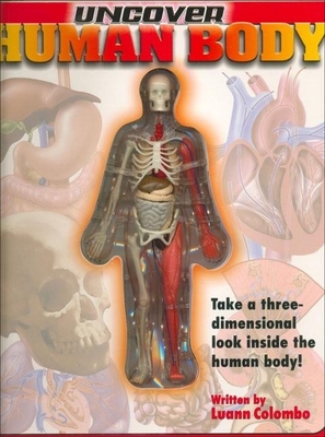 Uncover the Human Body - Columbo, Luann