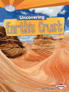 Uncovering Earth's Crust
