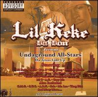 Undaground All Stars: Da Texas Line Up - Lil' Keke