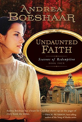 Undaunted Faith: Volume 4 - Boeshaar, Andrea