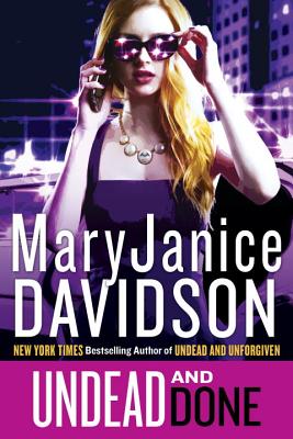 Undead and Done - Davidson, Maryjanice