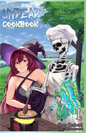 Undead Cookbook Vol. 1 (Light Novel): (Undead Cookbook Vol.1 (Light novel,1)