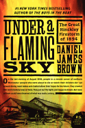 Under a Flaming Sky: The Great Hinckley Firestorm of 1894
