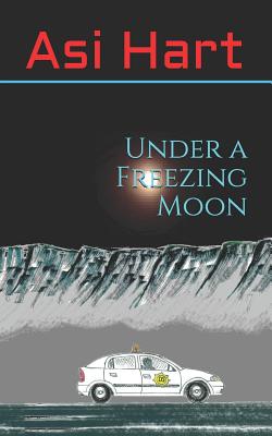 Under a Freezing Moon - Hart, Asi