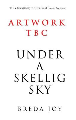 Under a Skellig Sky - Joy, Breda