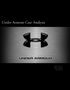 Under Armour Case Analysis