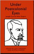 Under Postcolonial Eyes: Joseph Conrad After Empire - Fincham, Gail