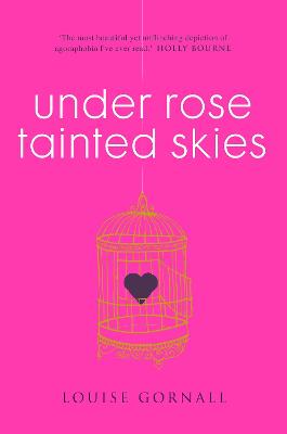 Under Rose-Tainted Skies - Gornall, Louise