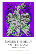 Under The Belly of the Beast: Chapbook