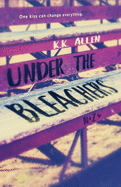 Under the Bleachers: Alternative Cover