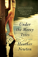 Under the Mercy Trees