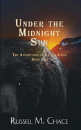 Under The Midnight Sun: The Adventures Of Dalton Laird Book Two
