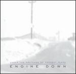 Under the Pretense of Present Tense - Engine Down