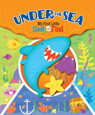 Under the Sea: My First Little Seek and Find - Rothberg, J L