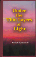 Under the Thin Layers of Light