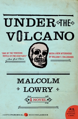 Under the Volcano - Lowry, Malcolm