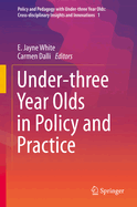 Under-Three Year Olds in Policy and Practice