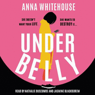 Underbelly: The instant Sunday Times bestseller from Mother Pukka - the unmissable, gripping and electrifying fiction debut