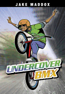 Undercover BMX