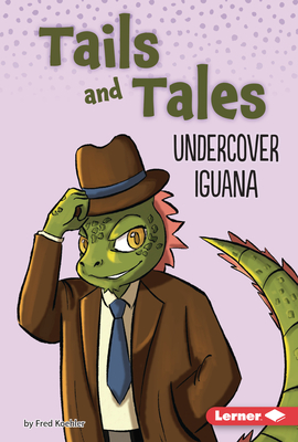 Undercover Iguana - Koehler, Fred