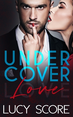 Undercover Love - Score, Lucy
