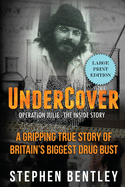 Undercover: Operation Julie - The Inside Story