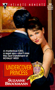 Undercover Princess: Royally Wed