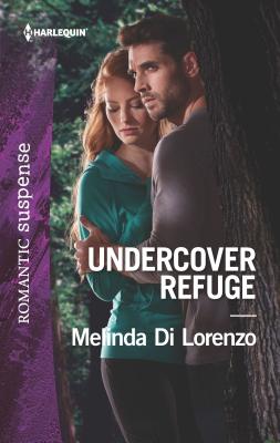 Undercover Refuge - Di Lorenzo, Melinda