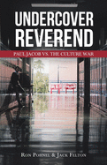 Undercover Reverend: Paul Jacob VS The Culture War