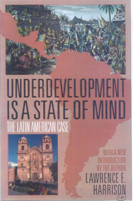 Underdevelopment State of - Harrison, Lawrence E
