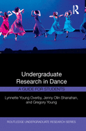 Undergraduate Research in Dance: A Guide for Students