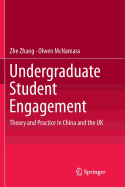 Undergraduate Student Engagement: Theory and Practice in China and the UK