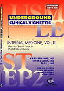 Underground Clinical Vignettes - Internal Medicinevol II